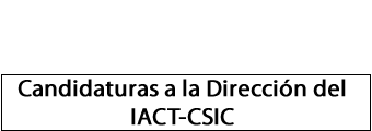 Candidaturas a la Dirección del IACT